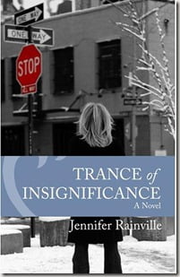 Jennifer Rainville book Trance in Insignificance